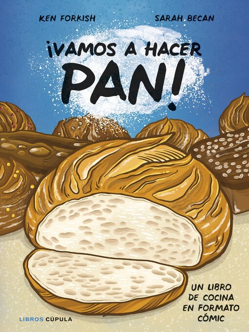Title details for ¡Vamos a hacer pan! by Ken Forskish - Available